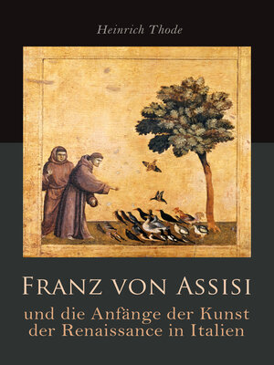 cover image of Franz von Assisi und die Anfänge der Kunst der Renaissance in Italien